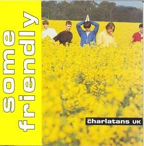 The Charlatans Some Friendly Rapidshare The Charlatans Some Friendly Rapidshare